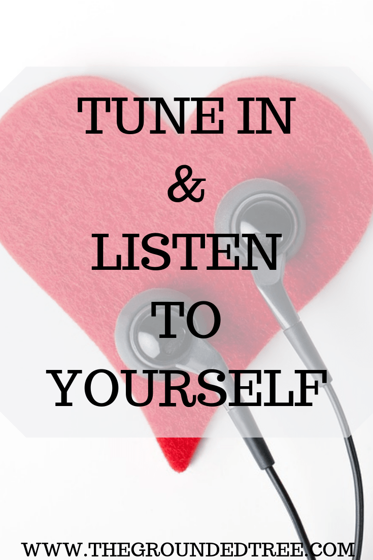 TUNE IN AND LISTEN TO&nbsp;YOURSELF