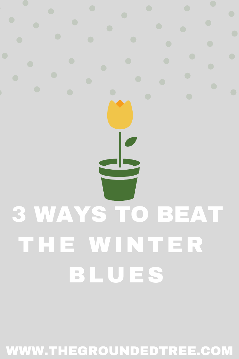 3 Ways To Beat The Winter&nbsp;Blues